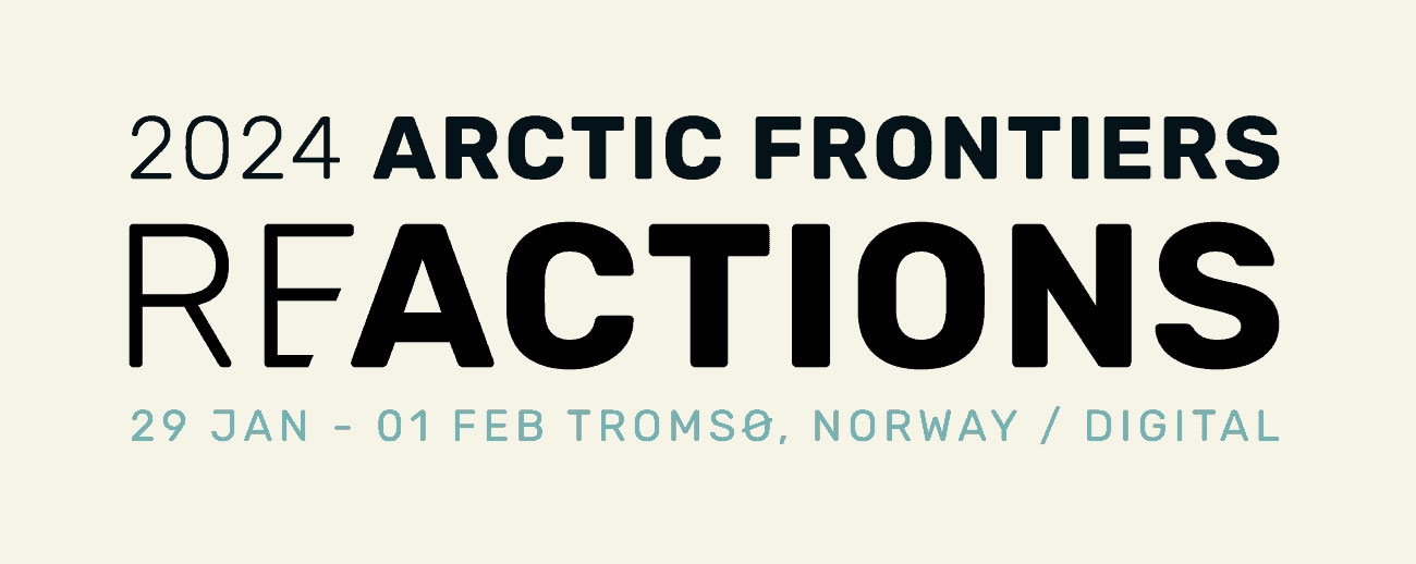 Tekst: Arctic Frontiers 2024 ReActions 29 Jan - 01 Feb Tromsø, Norway / Digital